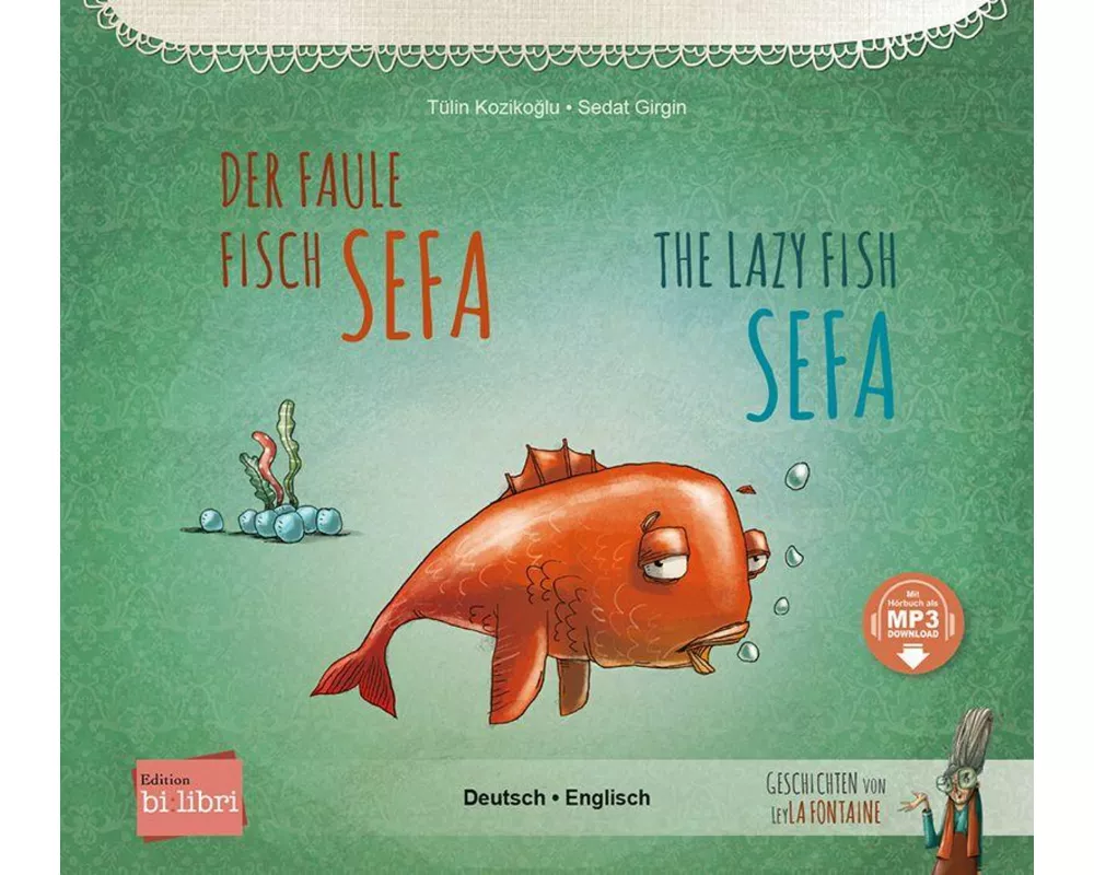 Der faule Fisch Sefa (Deutsch-Englisch)