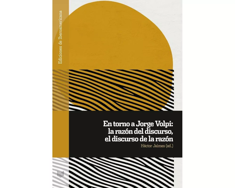 En torno a Jorge Volpi: la razón del discurso, el discurso de la razón