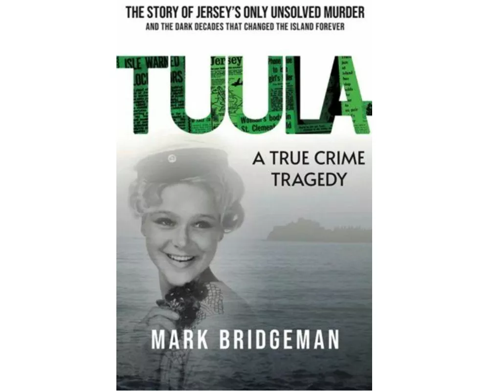 TUULA A True Crime Tragedy