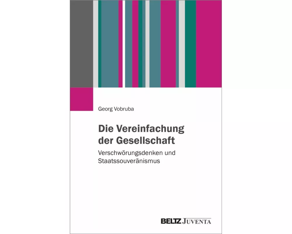 Die Vereinfachung der Gesellschaft