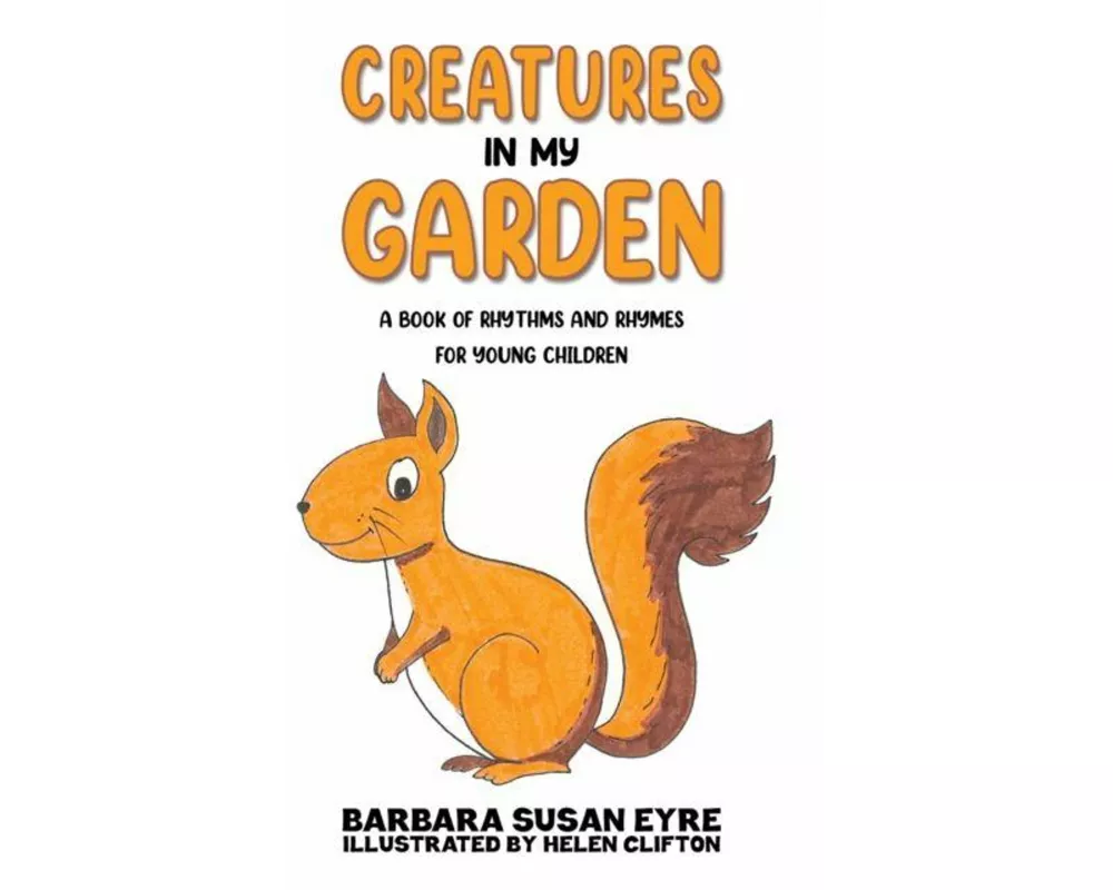 Creatures In My Garden