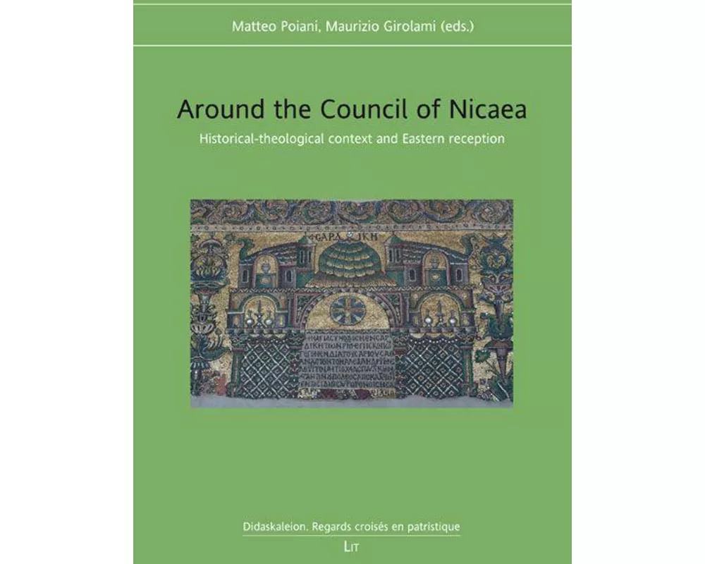 Around the Council of Nicaea