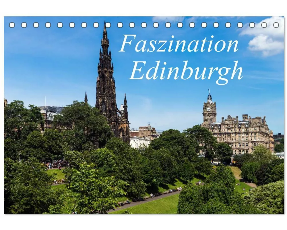 Faszination Edinburgh (Tischkalender 2026 DIN A5 quer), CALVENDO Monatskalender