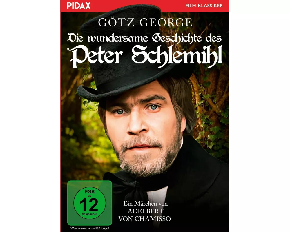 Die wundersame Geschichte des Peter Schlemihl