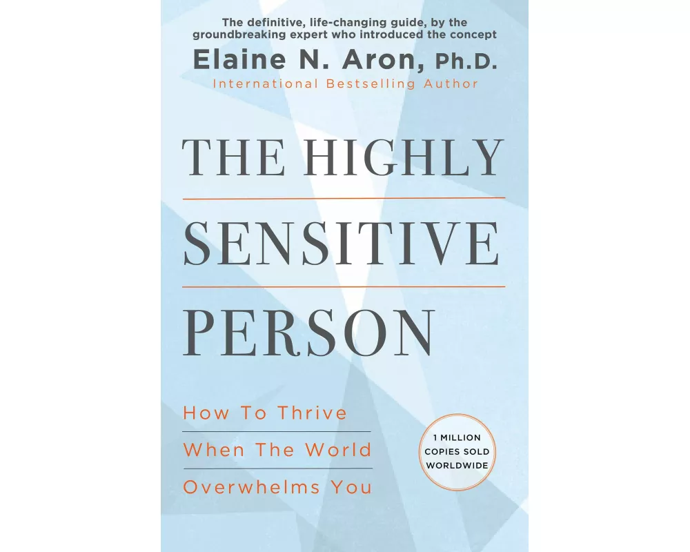 The Highly Sensitive Person