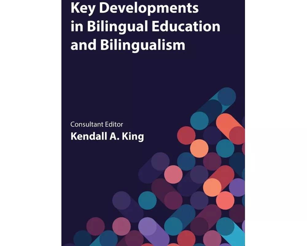 Key Developments in Bilingual Education and Bilingualism