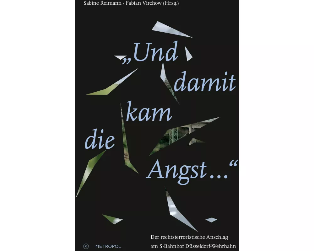 "Und damit kam die Angst ..."