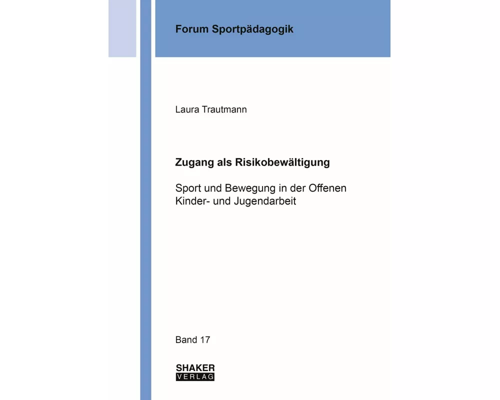 Zugang als Risikobewältigung