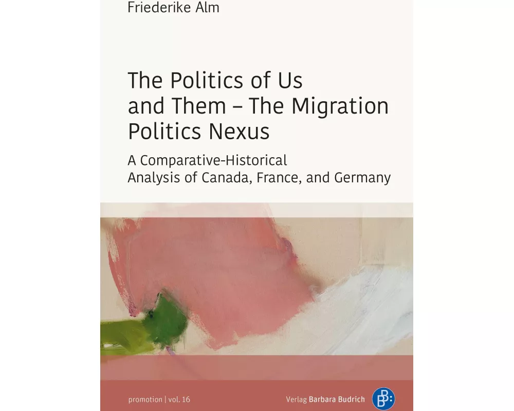 The Politics of Us and Them - The Migration Politics Nexus