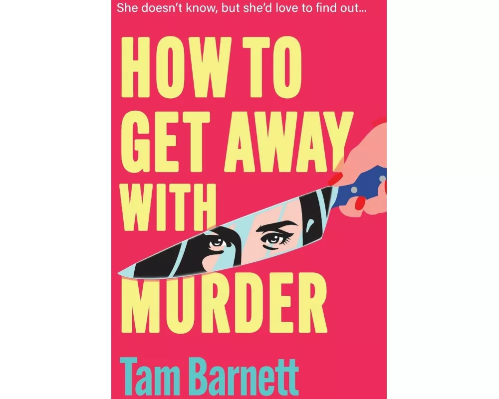 How to Get Away with Murder