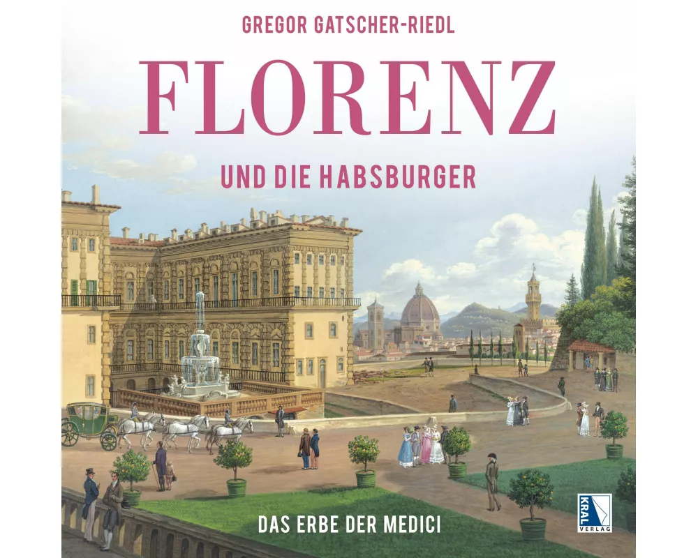 Florenz und die Habsburger