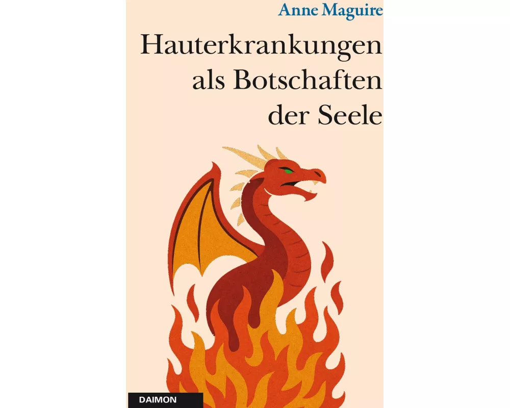 Hauterkrankungen als Botschaften der Seele