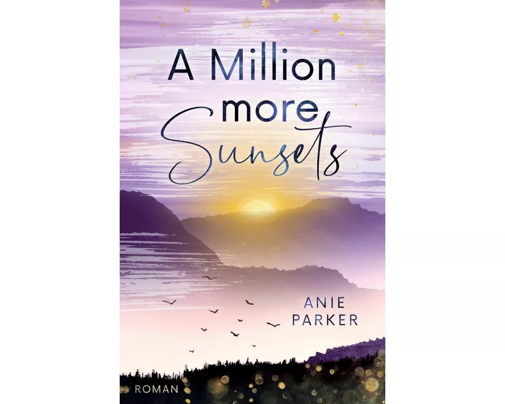 A Million More Sunsets