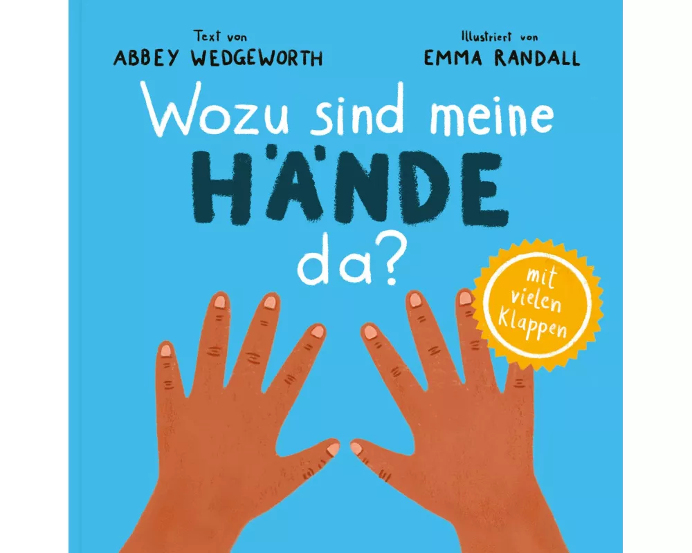 Wozu sind meine Hände da?