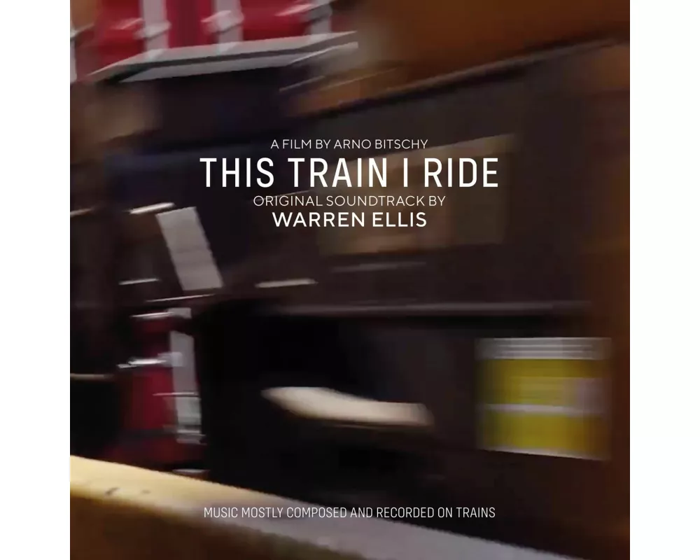 This Train I Ride (Original Soundtrack)