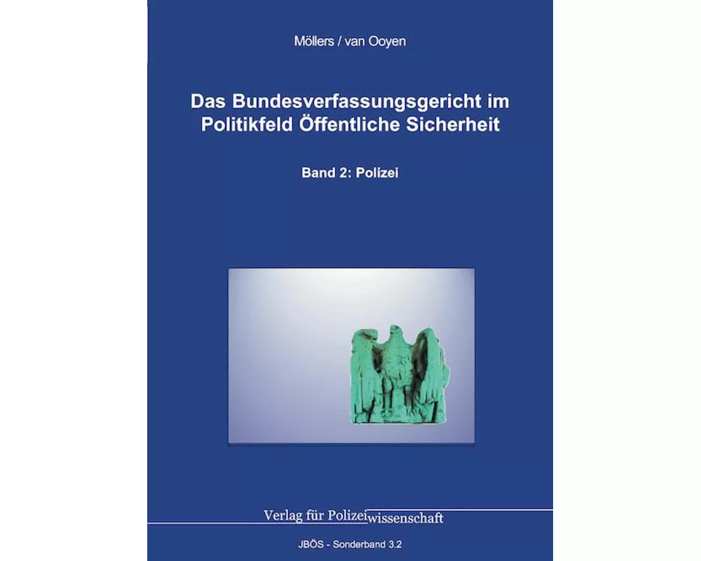 Das Bundesverfassungsgericht im Politikfeld Öffentliche Sicherheit