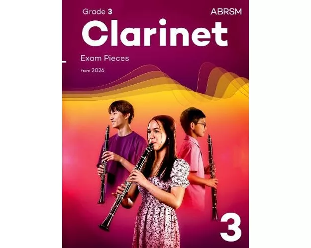 Clarinet Exam Pieces from 2026, ABRSM Grade 3