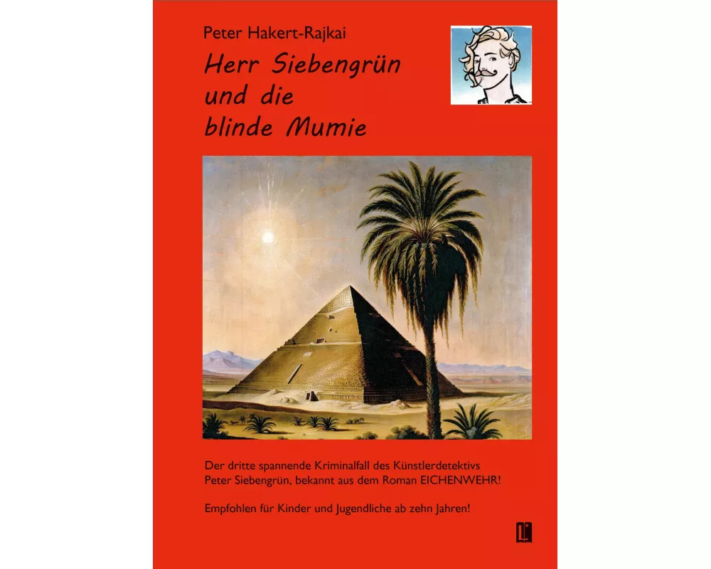 Herr Siebengrün und die blinde Mumie