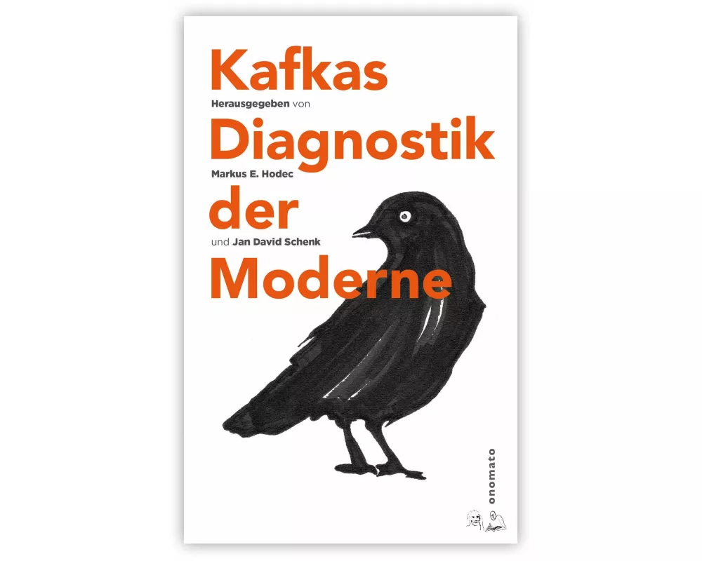 Kafkas Diagnostik der Moderne
