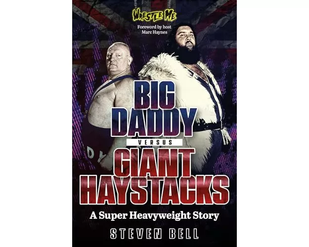 Big Daddy versus Giant Haystacks