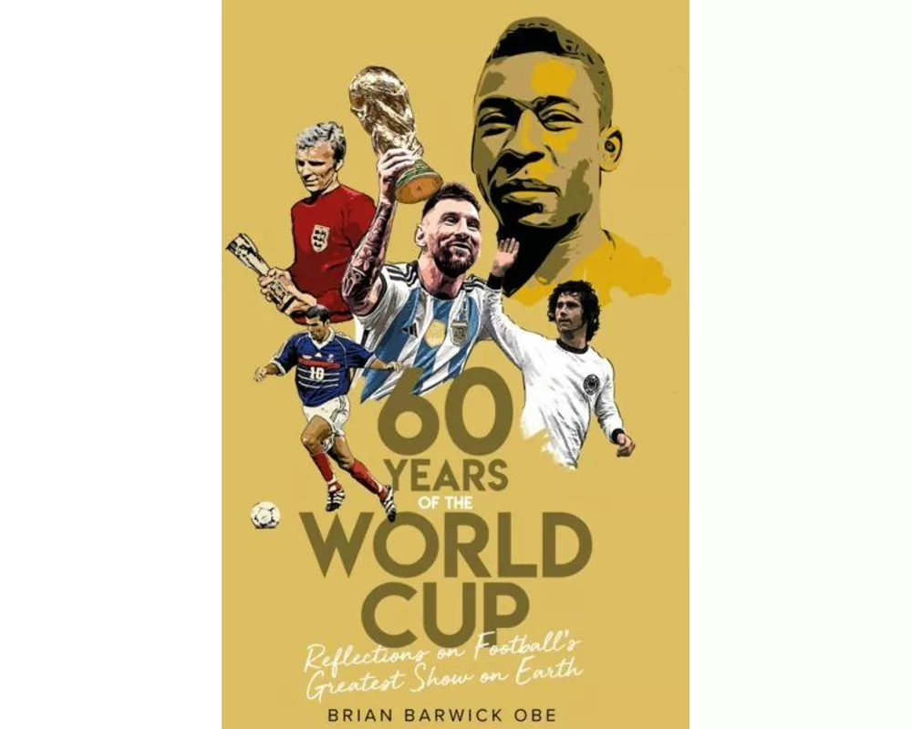 Sixty Years of the World Cup