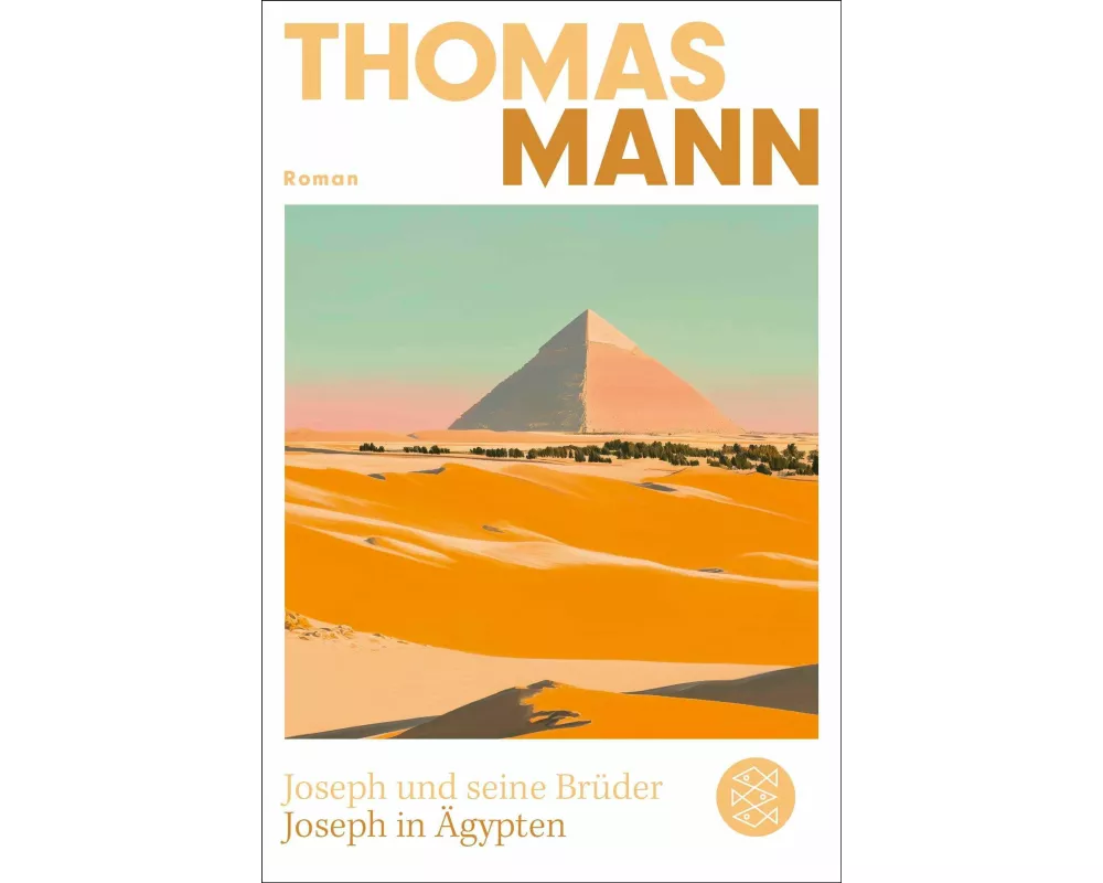 Joseph und seine Brüder III. Joseph in Ägypten (Neuausgabe)