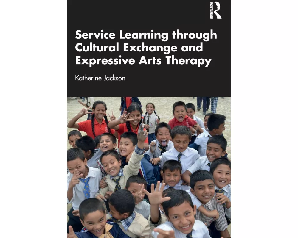 Service-Learning through Cultural Exchange and Expressive Arts Therapy