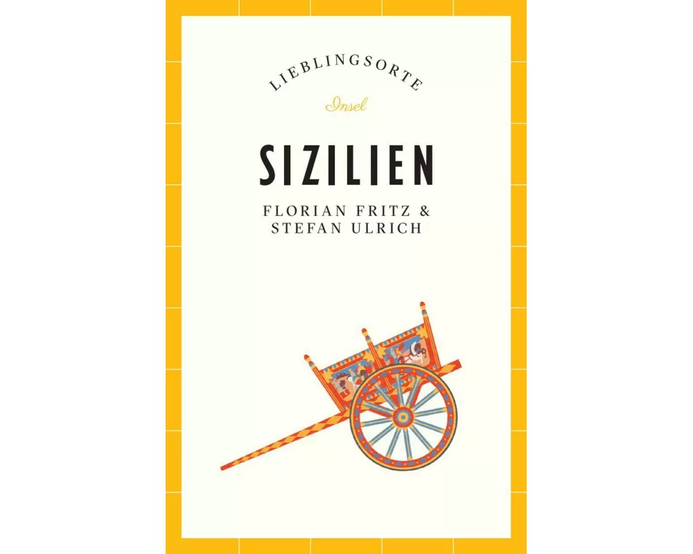 Sizilien Reiseführer LIEBLINGSORTE