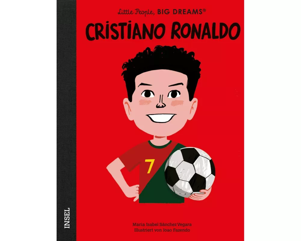Cristiano Ronaldo – Little People, BIG DREAMS (Deutsche Ausgabe)
