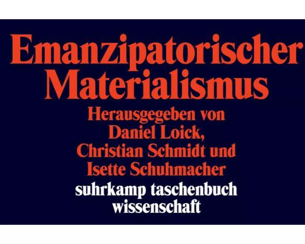 Emanzipatorischer Materialismus