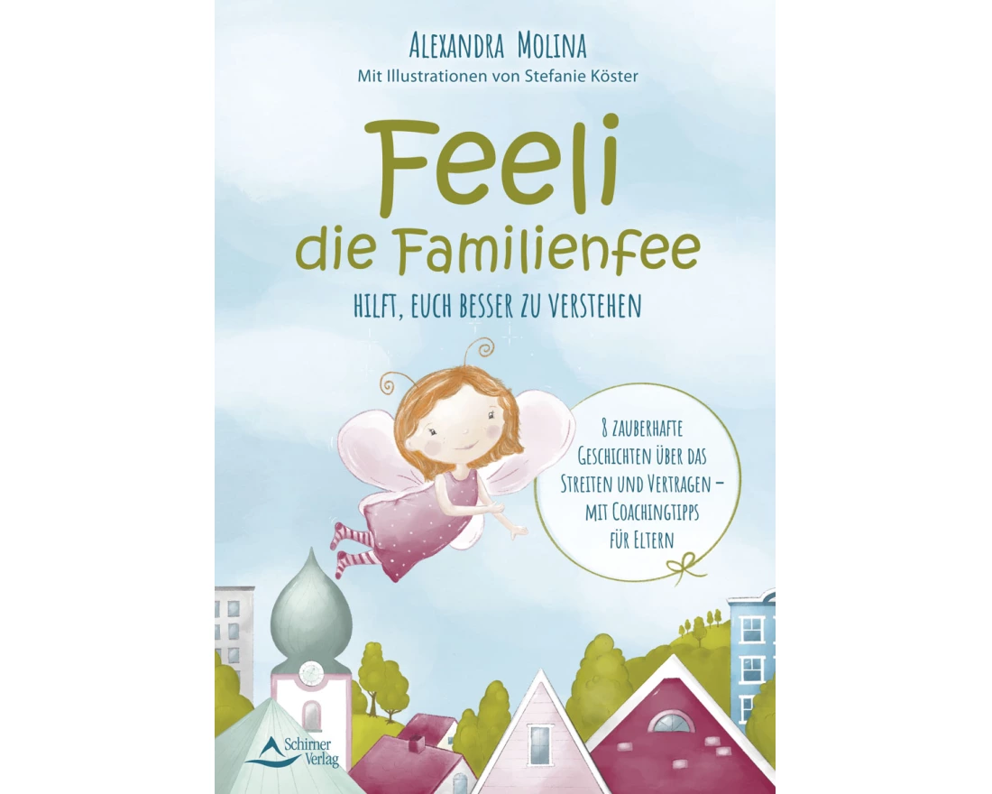 Feeli – die Familienfee hilft, euch besser zu verstehen
