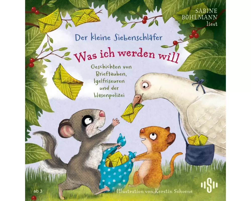Der kleine Siebenschläfer: Was ich werden will