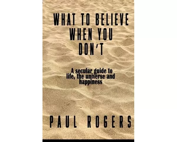 What to Believe When You Don't