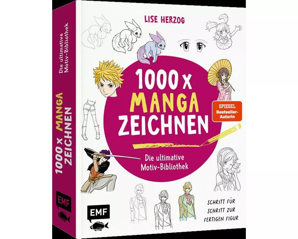 Die ultimative Motiv-Bibliothek – 1000 x Manga zeichnen