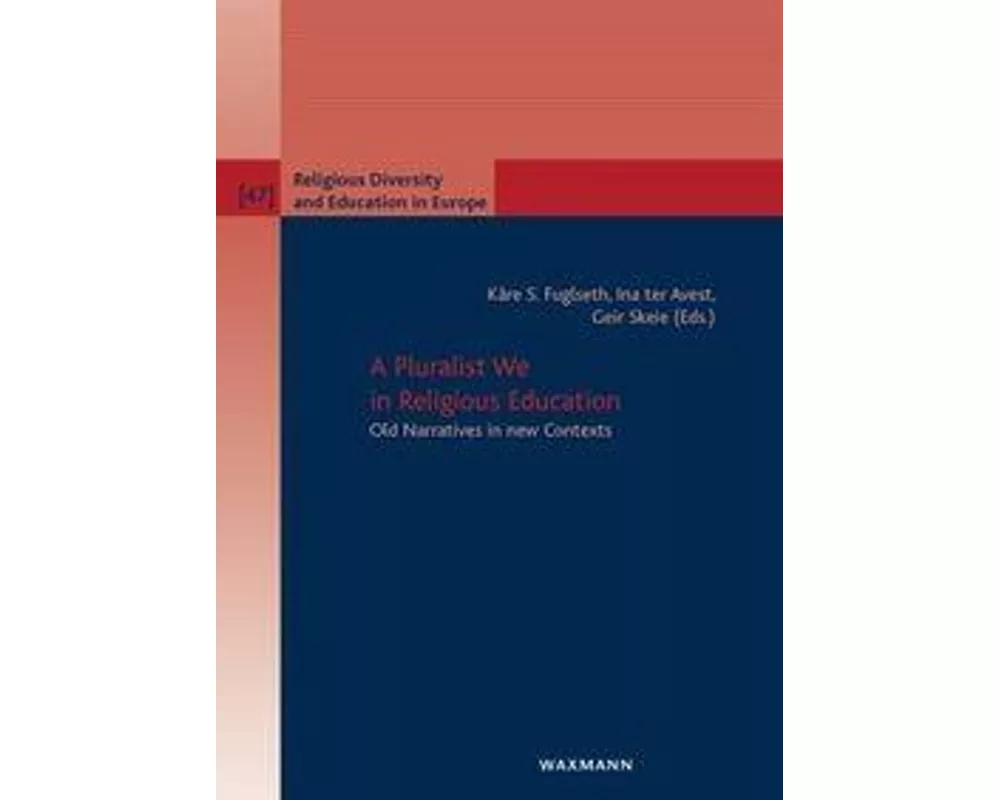 A Pluralist We in Religious Education