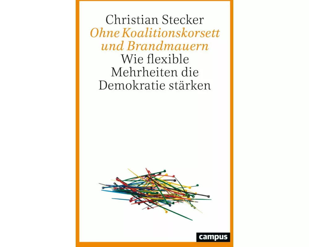 Ohne Koalitionskorsett und Brandmauern