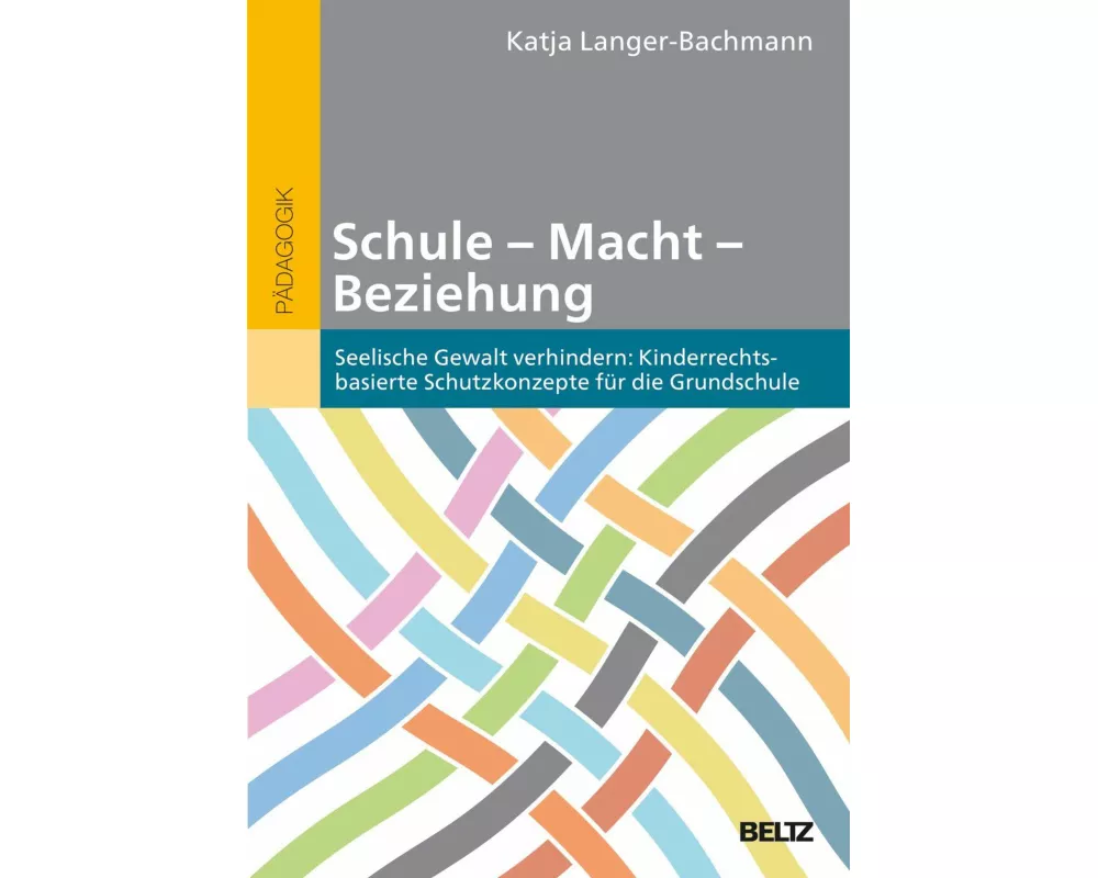Schule – Macht – Beziehung