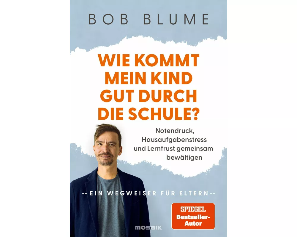 Wie kommt mein Kind gut durch die Schule?