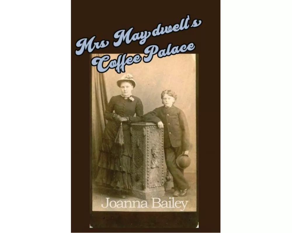 Mrs Maydwell's Coffee Palace