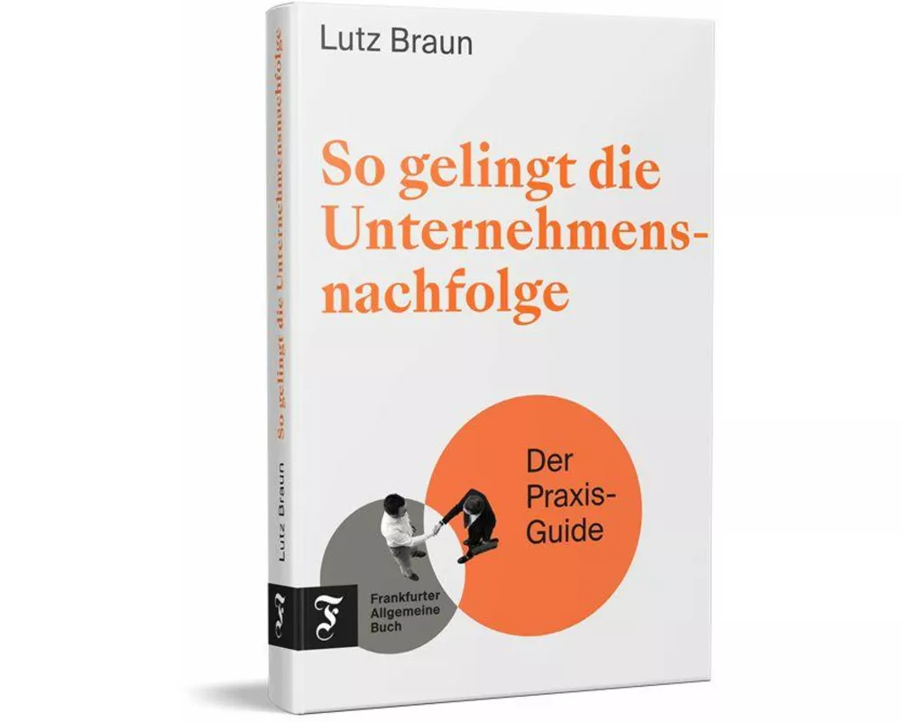 So gelingt die Unternehmensnachfolge