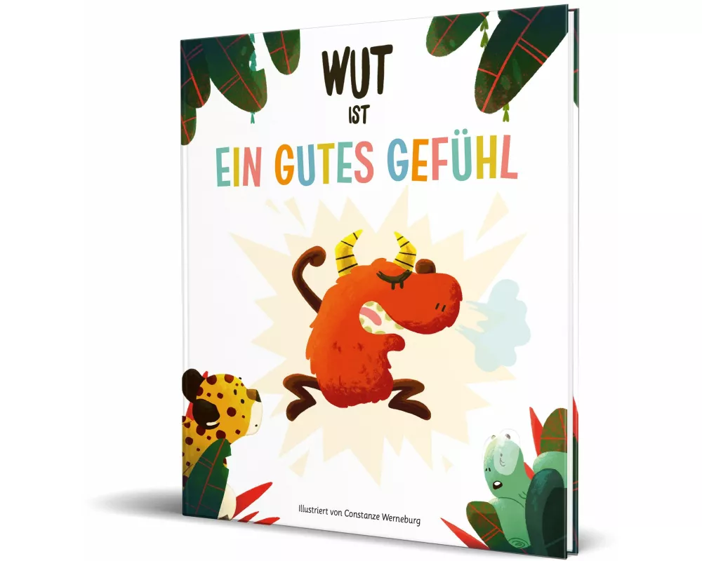 Wut ist ein gutes Gefühl