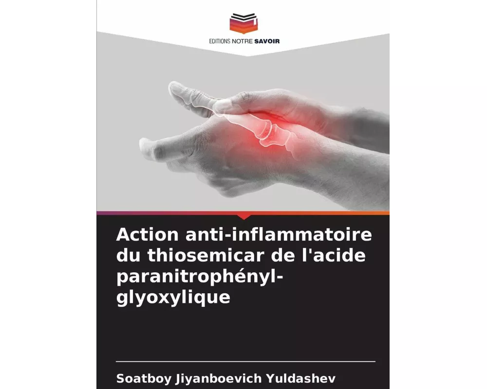 Action anti-inflammatoire du thiosemicar de l'acide paranitrophényl-glyoxylique