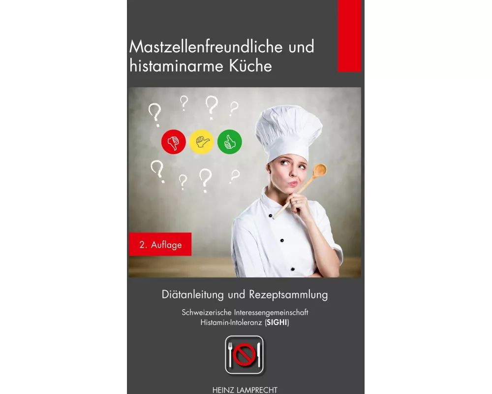 Mastzellenfreundliche und histaminarme Küche
