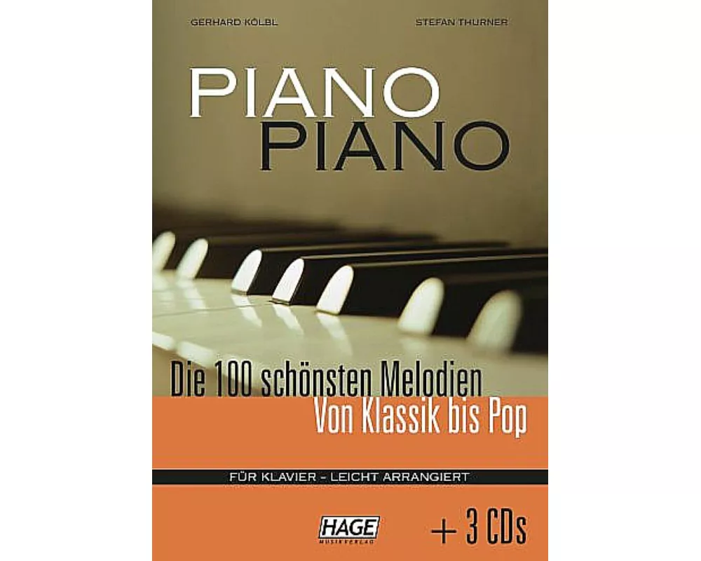Piano, piano : die schönsten Melodien von Klassik bis Pop