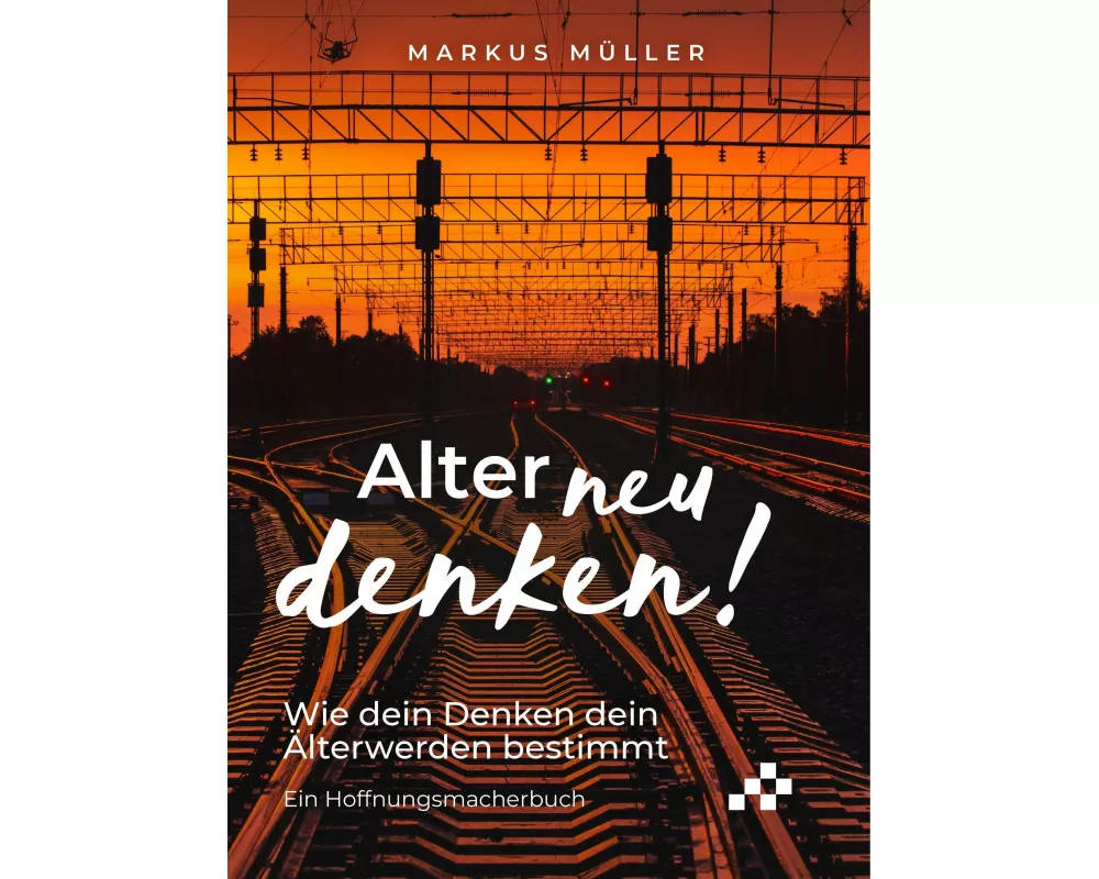 Alter neu denken!