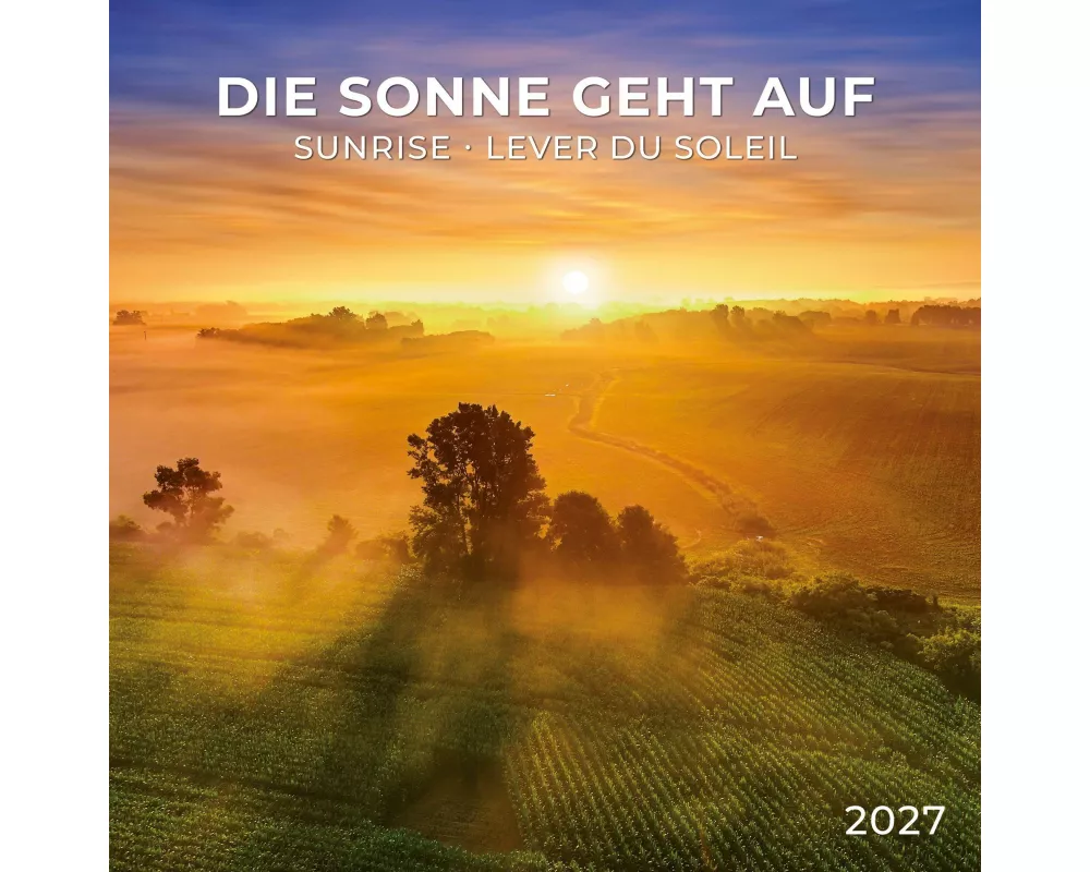 Die Sonne geht auf / Sunrise 2027