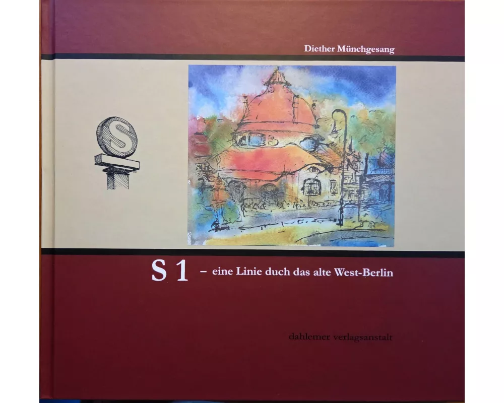 S1- eine Linie durch das alte West-Berlin