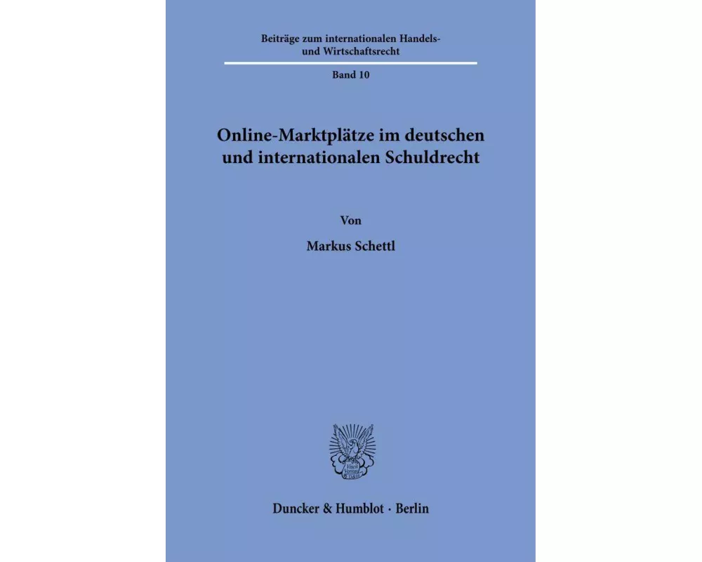 Online-Marktplätze im deutschen und internationalen Schuldrecht