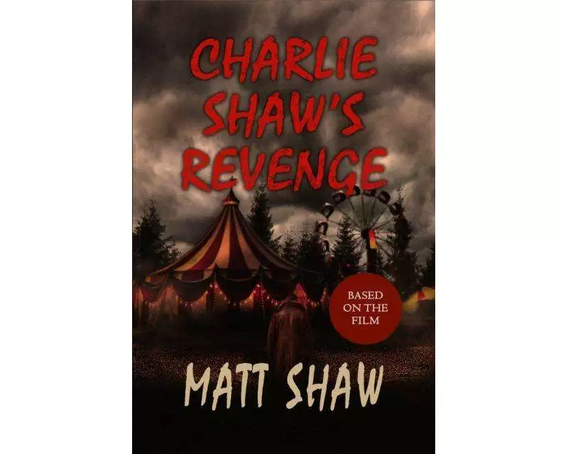 Charlie Shaw's Revenge