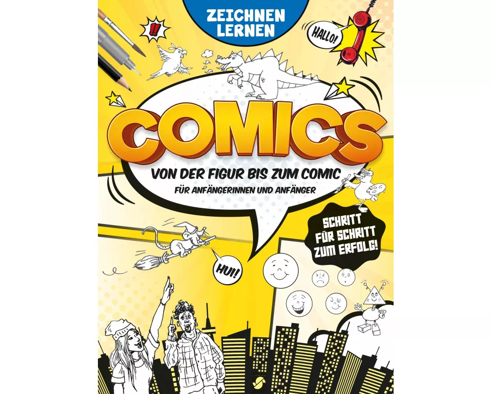 Comics Zeichnen lernen - Von der Figur zum Comic